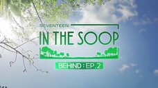 Behind In The Soop Seventeen Ep.2