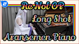 [Re:Zero Season 2] OP 2 Long Shot - Aransemen Piano_2