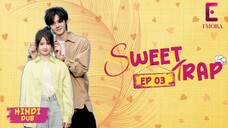 SWEET TRAP Episode 03 | Hindi Urdu Dubbed | Bachpan Ka Pyar | Full HD Drama Series