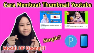 Cara Membuat Thumbnail Youtube + Cara Memasangnya  #cumamodalhp