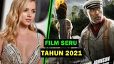 Film Seru Paling Di tunggu Tahun 2021 Film terbaru tahun 2021