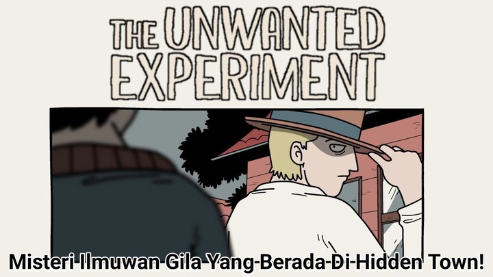 Ilmuwan Gila Ini Menculik Manusia Untuk Dijadikan Eksperimennya!? | The Unwanted Experiment Part 1
