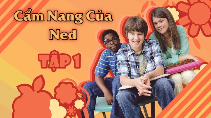 Cẩm Nang Của Ned - Tập 1