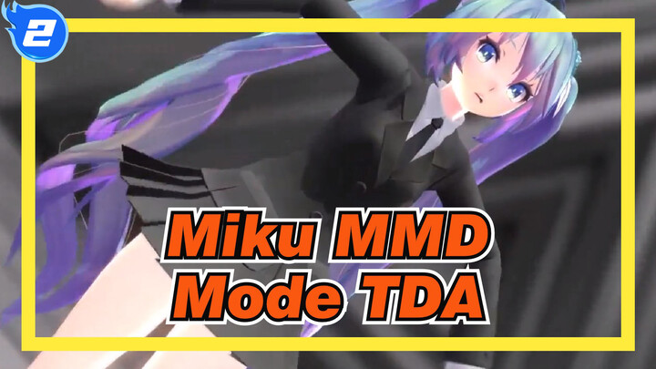 [Miku MMD] Mode TDA JK_2