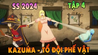 Kazuma Chúa Hề Và Tổ Đội Phế Vật | Tập 4 | KonoSuba Season 3