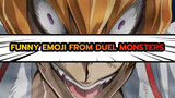 30 seconds to review funny emoji from Duel Monsters