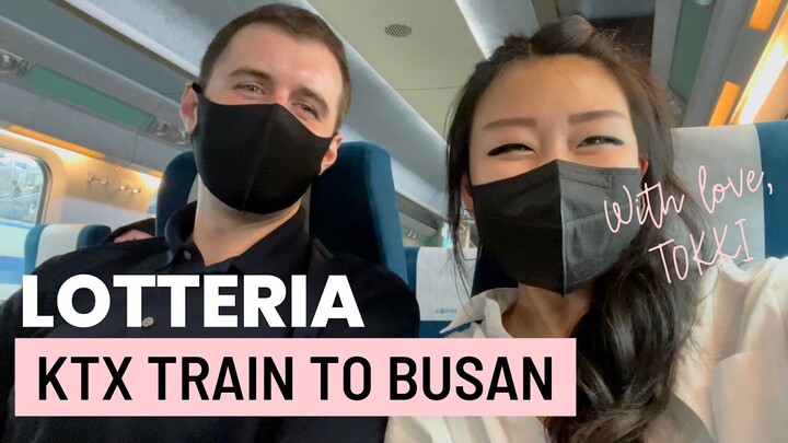 KOREA TRAVEL: Train to Busan! KTX: Korea’s Fastest Train!