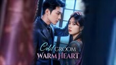 Cold Groom Warm Heart