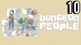 Dungeon People Episode 10