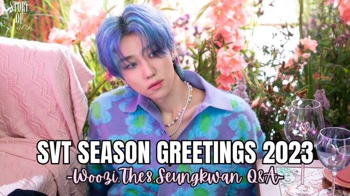 [ENG] SVT Season Greetings 2023 Q&A : with woozi,the8 and seungkwan