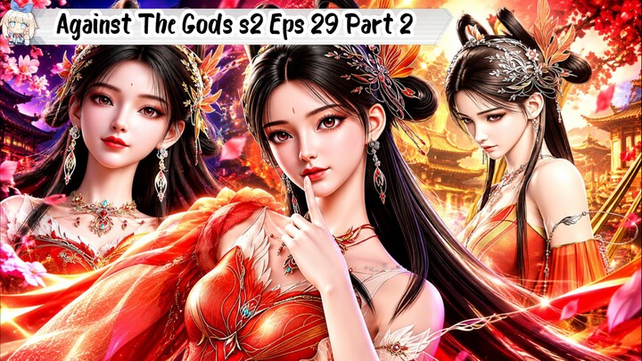 Against The Gods Season 2 Episode 29 - Part 2