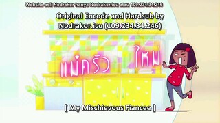 My Mischievous Fiancee Episode 13 subtitle indonesia