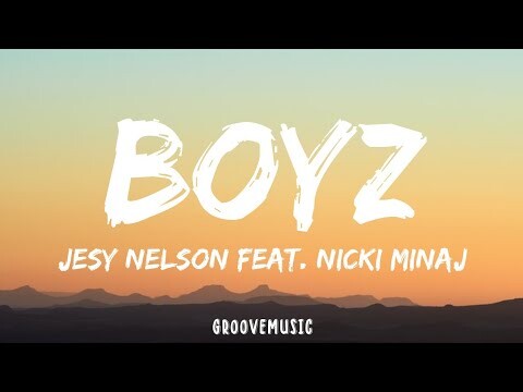 Jesy Nelson Feat. Nicki Minaj - Boyz (Lyrics)