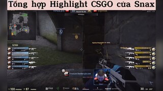 Tổng hợp Highlight CSGO của Snax
