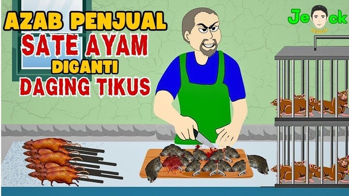 AZAB PENJUAL SATE AYAM DIGANTI DENGAN DAGING TIKUS  SINETRON AZAB