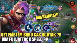 SET EMBLEM IXIA GACOR PARAH!! FULL ATTACK SPEED GAK ADA OBAT