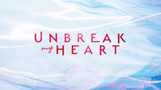 Unbreak My Heart Full Trailer