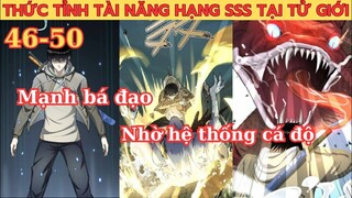 Nhờ Hệ Thống Cá Độ Xuyên Thế Giới, Thanh Niên Trở Nên Mạnh Bá Đạo| Review Truyện Tranh Full (46-50)