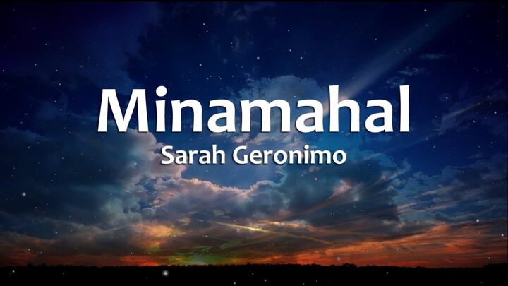 Minamahal - Sarah Geronimo (Lyrics)