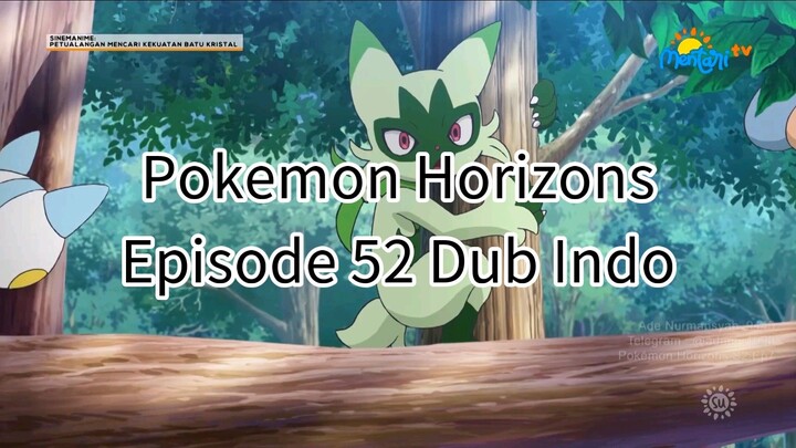 Pokemon Horizons Episode 52 Dubbing Indonesia