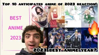 2023 BEST ANIME YEAR? TOP 10 ANTICIPATED ANIME OF 2023 REACTION!