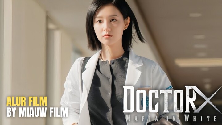 🎬 Doctor X: Mafia in White (2026) Episode 2 Sub Indonesia