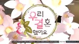 We Got Married Jota X Jin Kyung Episode 16