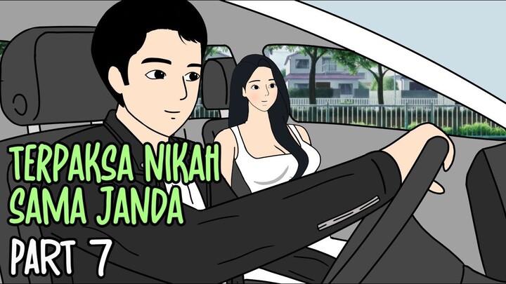 TERPAKSA NIKAH SAMA JANDA Part 7 - Drama Animasi Sekolah