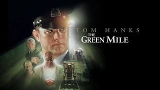 The Green Mile (Fantasy Drama)