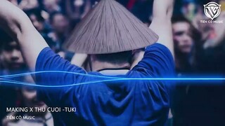NONSTOP VINAHOUSE 2023 THU CUỐI ( TUKI REMIX ) || NHẠC REMIX HOT TIK TOK 2023