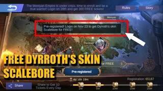 FREE DYRROTH SKIN SCALEBORE!!! NEW EVENT NI MOONTON