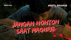 FILM HOROR WAKTU MAGHRIB - LAGI ADZAN MALAH KESURUPAN