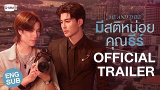 🇹🇭[OFFICIAL TRAILER] Me AND Thee (2025)