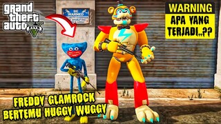 FREDDY GLAMROCK BERTEMU HUGGY WUGGY - GTA 5 INDONESIA