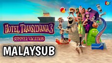 Hotel Transylvania 3 : Summer Vacation (2018) | MALAYSUB