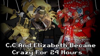 C.C And Elizabeth Went Crazy For 24 Hours| Gacha Fnaf Mini Movie