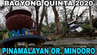 BAGYONG QUINTA || PINAMALAYAN ORIENTAL MINDORO (2020)