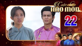 CUỘC CHIẾN HÀO MÔN Tập 22 | Phim bộ cổ trang Việt Nam hay mới nhất 2025 | Phim Việt Nam THVL