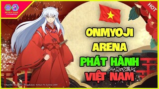 Đấu Trường Onmyoji - Siêu Phẩm MOBA Onmyoji Arena Âm Dương Sư Chính Thức Ra Mắt Việt Nam, Cách Tải