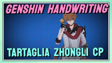Tartaglia Zhongli CP [Genshin Impact Handwriting]