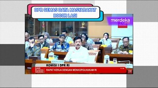 DPR GEMAS DATA MASYARAKAT BOCOR TERUS