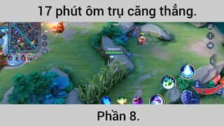 17 phút ôm trụ căng thẳng #8