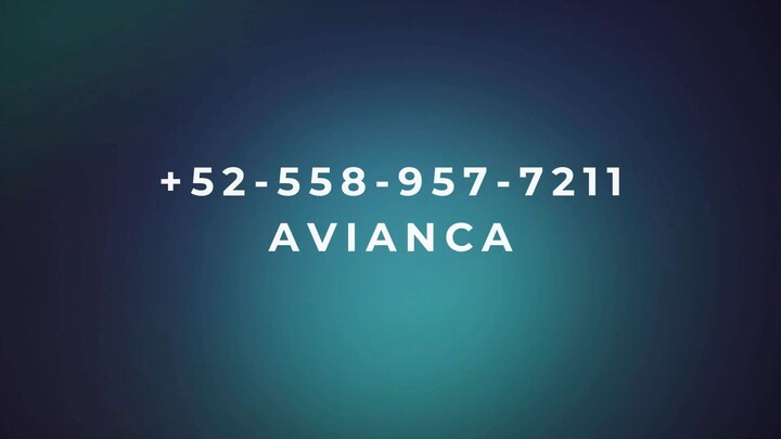 Número de Teléfono de Atención al Cliente de !@! Avianca!@! -> Guía Completa Paso a Paso 2026