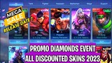 ALL DISCOUNTED SKINS PROMO DIAMONDS EVENT 2023 || DISCOUNTED SKINS RELEASE DATE 2023 MOBILE LEGENDS