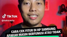 CARA CEK FITUR SAMSUNG SEBELUM MEMBELI HP SECOND
