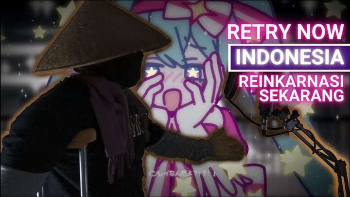 Retry Now (Indonesia Cover)【KibunDown】