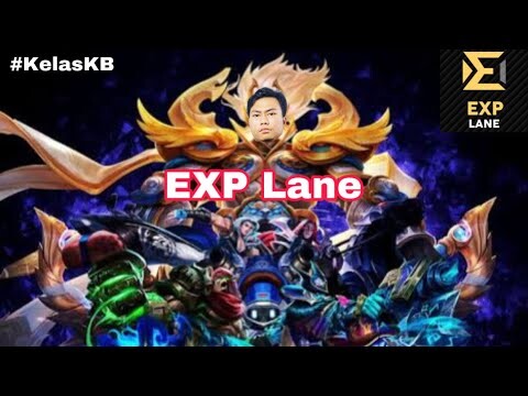 EXP Lane - #KelasKB