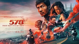 578: PHÁT ĐẠN CỦA KẺ ĐIÊN I Main trailer I Khởi chiếu 20.05.2022