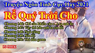 Rể Quý Trời Cho Chương 146 - 150 || Lâm Thanh Diện Hứa Bích Hoài