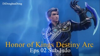 Honor of Kings Destiny Arc Eps 02 Sub Indo